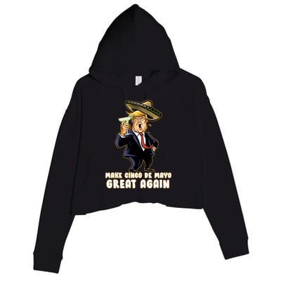 Make Cinco De Mayo Great Again Crop Fleece Hoodie