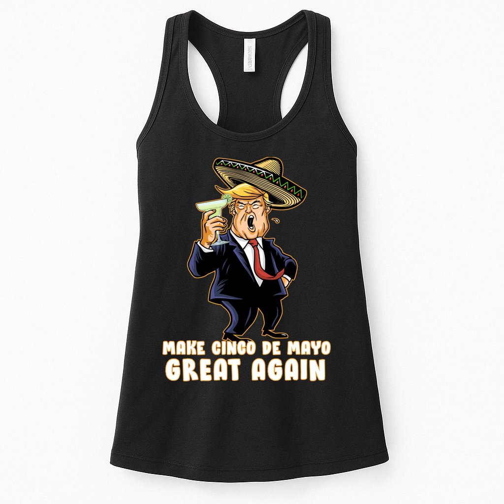 Make Cinco De Mayo Great Again Womens Tank Top