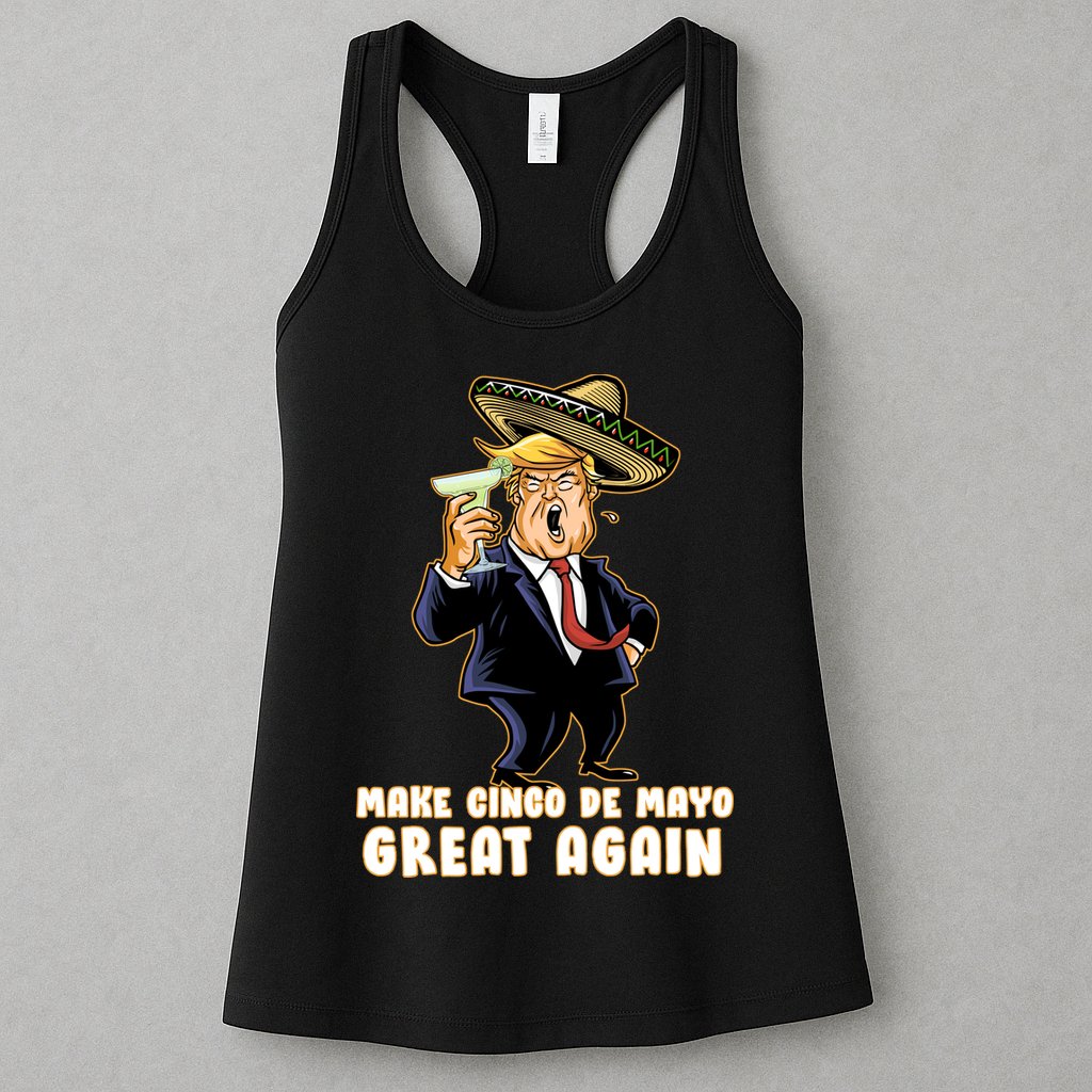 Make Cinco De Mayo Great Again Womens Tank Top