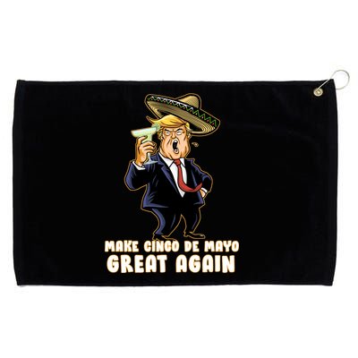 Make Cinco De Mayo Great Again Grommeted Golf Towel