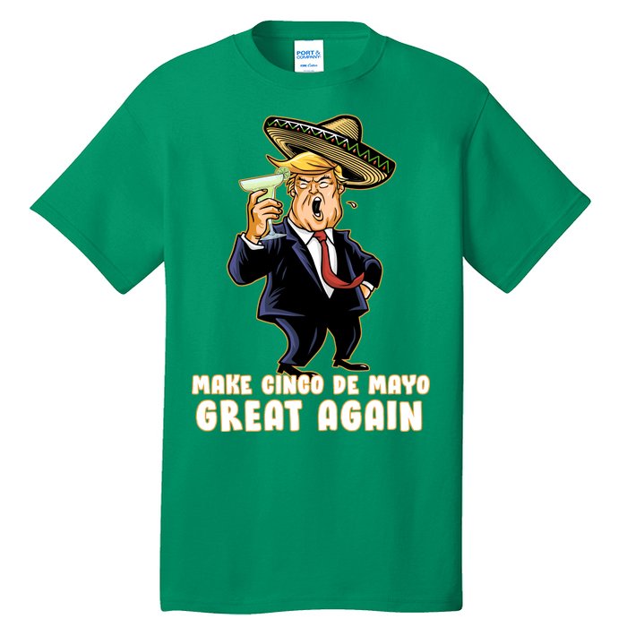 Make Cinco De Mayo Great Again Tall T-Shirt