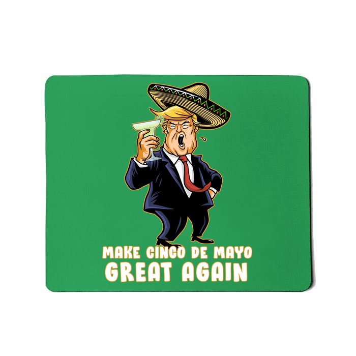 Make Cinco De Mayo Great Again Mousepad