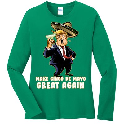 Make Cinco De Mayo Great Again Ladies Long Sleeve Shirt