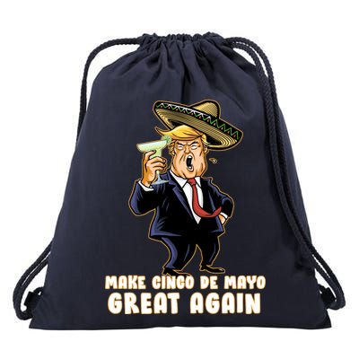 Make Cinco De Mayo Great Again Drawstring Bag