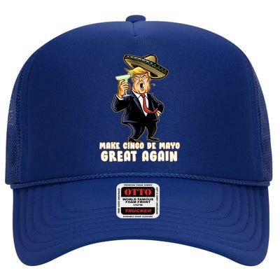 Make Cinco De Mayo Great Again High Crown Mesh Back Trucker Hat