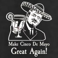 Make Cinco De Mayo Great Again President Donald Trump 11oz C Handle Ceramic Mug
