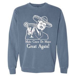 Make Cinco De Mayo Great Again President Donald Trump Garment-Dyed Sweatshirt