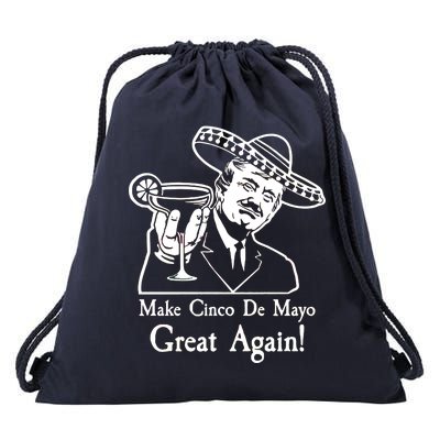 Make Cinco De Mayo Great Again President Donald Trump Drawstring Bag