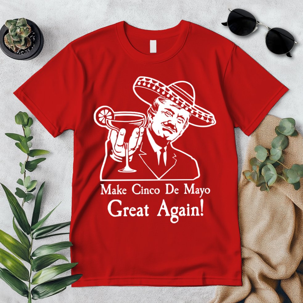 Make Cinco De Mayo Great Again President Donald Trump Premium T-Shirt