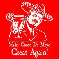 Make Cinco De Mayo Great Again President Donald Trump Premium T-Shirt