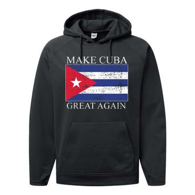 Make Cuba Great Again Cuban Flag Performance Fleece Hoodie