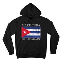 Make Cuba Great Again Cuban Flag Hoodie