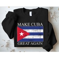 Make Cuba Great Again Cuban Flag Sweatshirt
