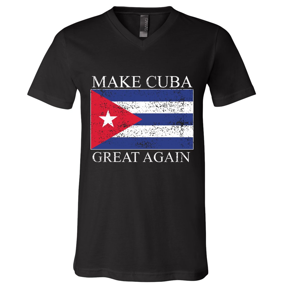 Make Cuba Great Again Cuban Flag V-Neck T-Shirt
