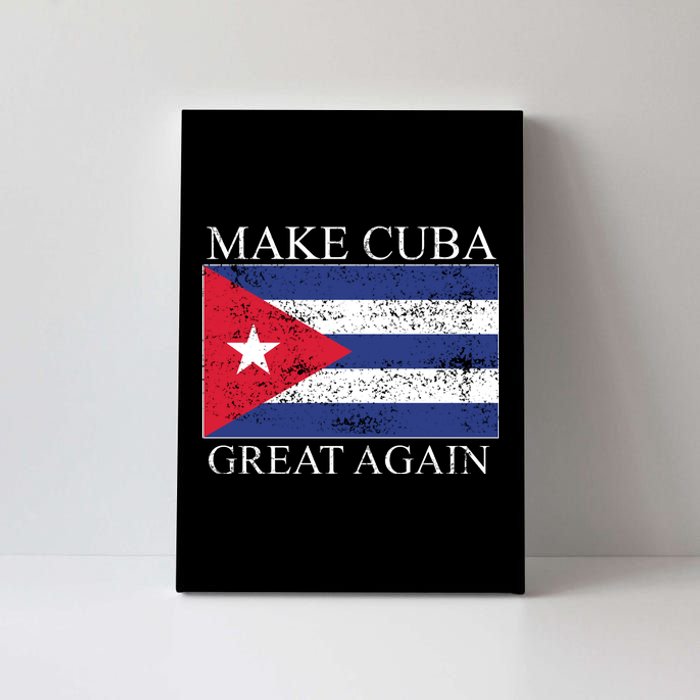 Make Cuba Great Again Cuban Flag Canvas