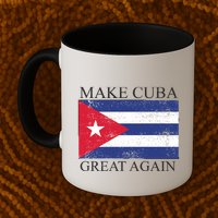 Make Cuba Great Again Cuban Flag Mug