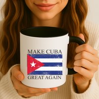 Make Cuba Great Again Cuban Flag Mug