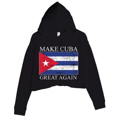 Make Cuba Great Again Cuban Flag Crop Fleece Hoodie