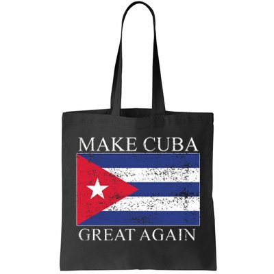 Make Cuba Great Again Cuban Flag Tote Bag