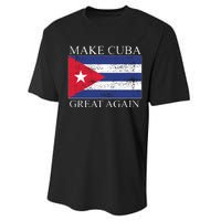 Make Cuba Great Again Cuban Flag Performance Sprint T-Shirt