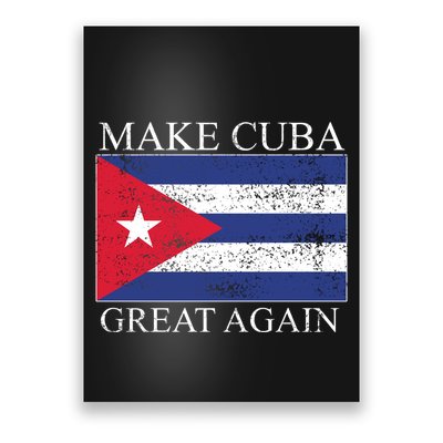 Make Cuba Great Again Cuban Flag Poster