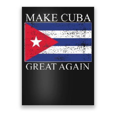 Make Cuba Great Again Cuban Flag Poster