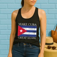 Make Cuba Great Again Cuban Flag Womens Tank Top