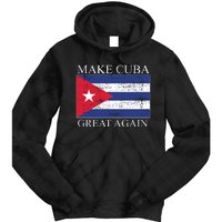 Make Cuba Great Again Cuban Flag Tie Dye Hoodie