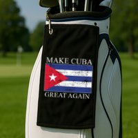 Make Cuba Great Again Cuban Flag Golf Towel