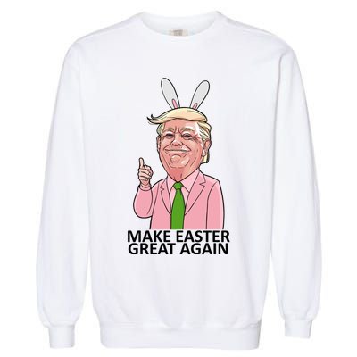 Make Easter Great Again Garment-Dyed Sweatshirt
