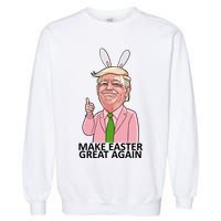 Make Easter Great Again Garment-Dyed Sweatshirt