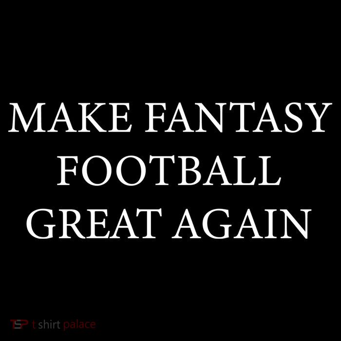 Make Fantasy Football Great Again Womens T-Shirt