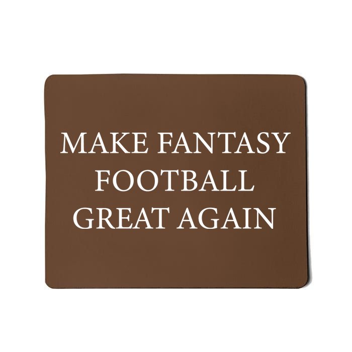 Make Fantasy Football Great Again Mousepad