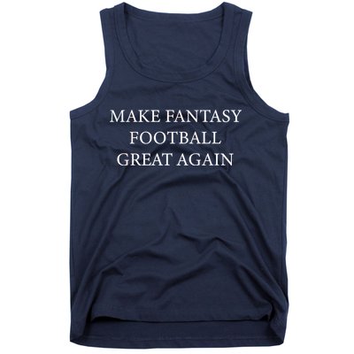 Make Fantasy Football Great Again Tank Top