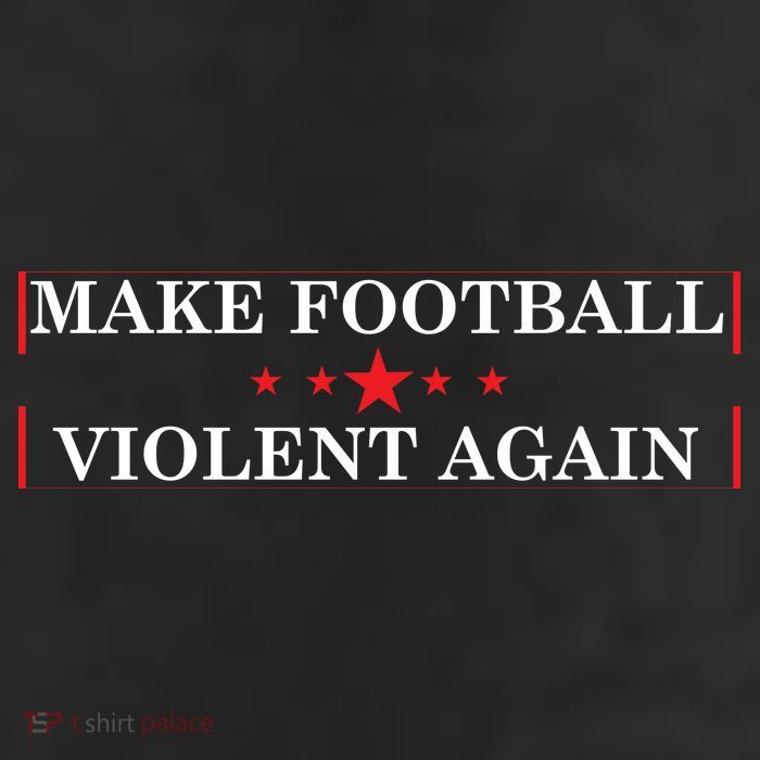 Make Football Violent Again 11oz C Handle Ceramic Mug