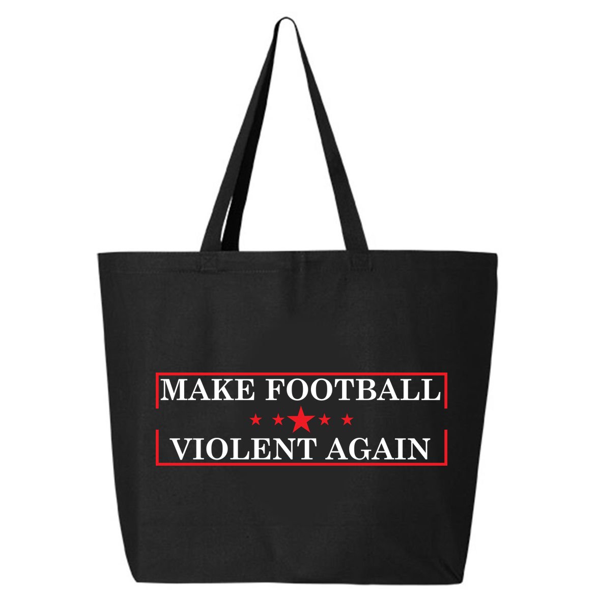 Make Football Violent Again 25L Jumbo Tote