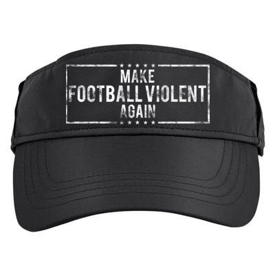 Make Football Violent Again Distress Logo Adult Drive Performance Visor