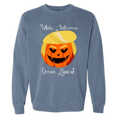 Make Halloween Great Again - Donald Trump Garment-Dyed Sweatshirt