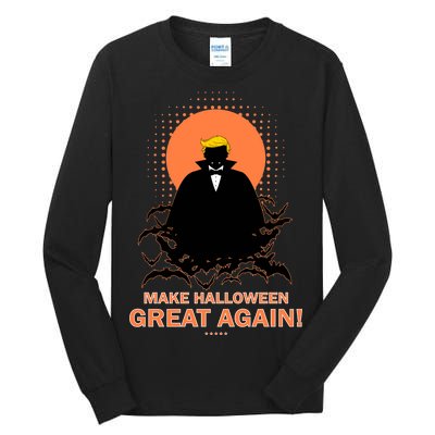 Make Halloween Great Again Trump Tall Long Sleeve T-Shirt