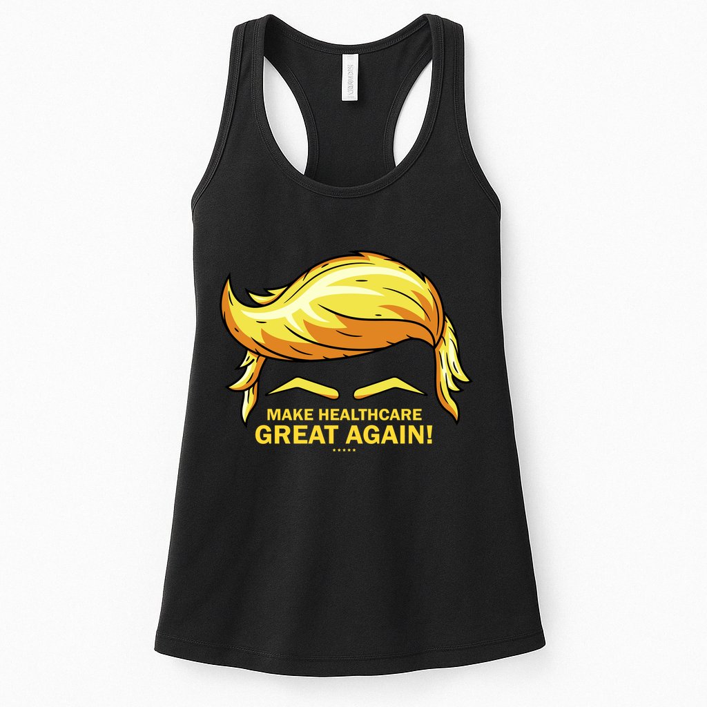 Make Health Care Great Again Trump Womens Tank Top