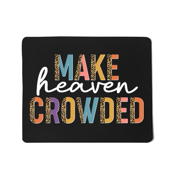 Make Heaven Crowded Leopard Print Pattern Mousepad