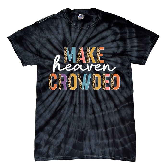 Make Heaven Crowded Leopard Print Pattern Tie-Dye T-Shirt