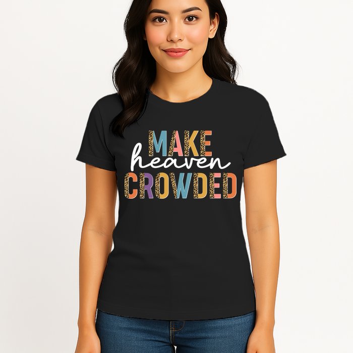 Make Heaven Crowded Leopard Print Pattern Womens T-Shirt