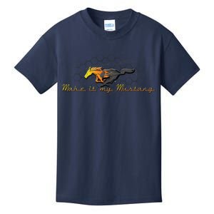 Make It My Mustang Ford Kids T-Shirt