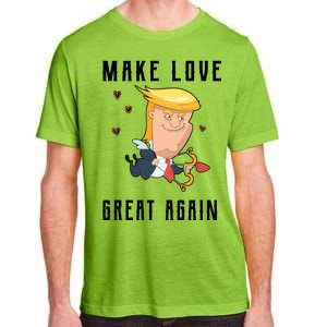 Make Love Great Again Adult ChromaSoft Performance T-Shirt