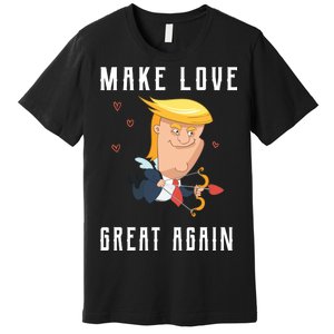 Make Love Great Again Premium T-Shirt