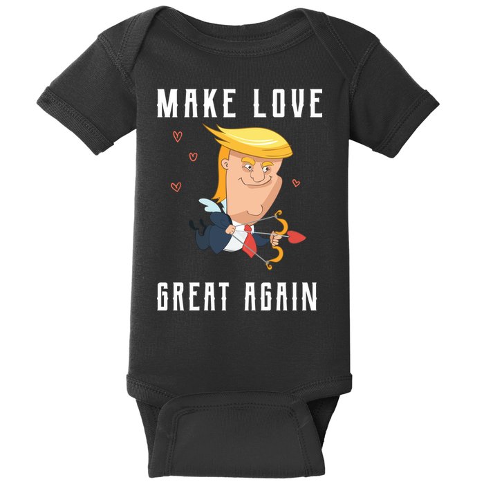 Make Love Great Again Baby Bodysuit