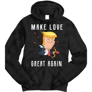 Make Love Great Again Tie Dye Hoodie