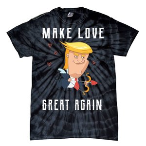 Make Love Great Again Tie-Dye T-Shirt