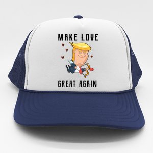 Make Love Great Again Trucker Hat